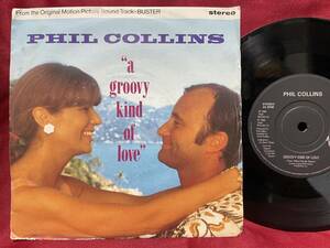 ◆UKorg7”s!◆PHIL COLLINS◆A GROOVY KIND OF LOVE◆