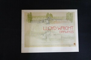 xi09/Lloyd Wright Drawings フランク・ロイド・ライト 図面展 GAギャラリー 展覧会カタログ