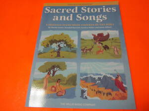 輸入楽譜　ピアノ　ソロ　Sacred Stories and Songs Songbook: Early to Later Elementary Level　聖なる物語の曲