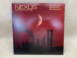 中古2LP Nexus For Duo and Trio JOHN KLEMMER 20RS-3 4　CIE1523