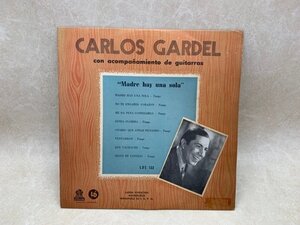 中古10インチ Con Acomp, De Guitarras madre hay una sola CARLOS GARDEL LDS133　CIE1627