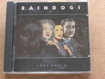 ＊LOST・SOULS／RAINDOGS（791　297-2）（輸入盤）_画像1