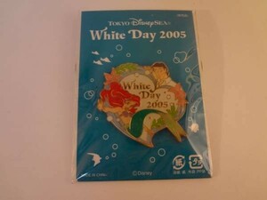 ディズニーシー アリエル　ピンバッチ ホワイトデー2005　非売品