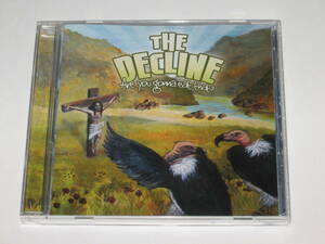 CD ザ・ディクライン（The Decline）『アー・ユー・ゴナ・イート・ザット?（Are You Gonna Eat That?）』
