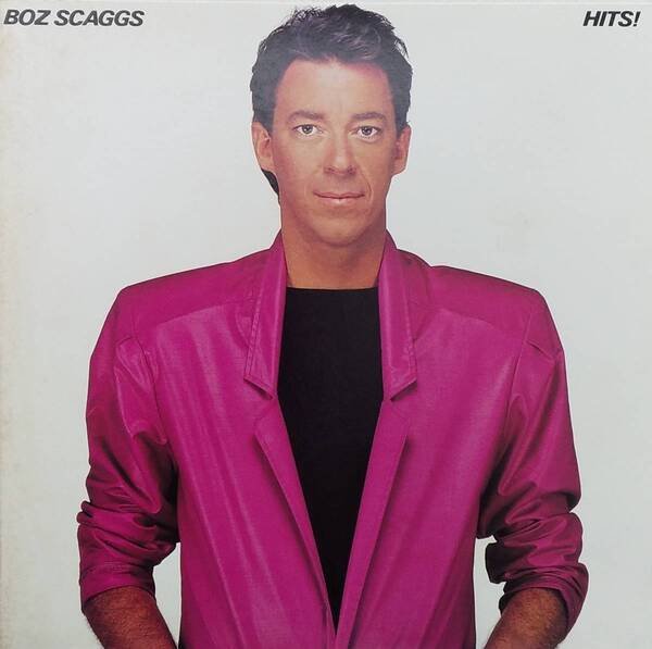 匿名・送料無料！　ボズ・スキャッグス/Boz Scaggs　LP　「ヒッツ -/Hits!」