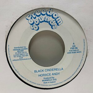 【ERROL DUNKLEYの名曲カヴァー】美盤!! UKプレス HORACE ANDY Black Cinderella / Call Me Dub (Freedom Sounds) 7インチ 45RPM