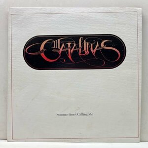 【自主制作 AOR マイナー盤】THE CATALINAS Summertime's Calling Me (1980年) ノース・カロライナ産 Private ブルーアイドソウル