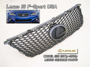 レクサスIS250IS350/LEXUS/E20後期US純正フロントグリルF-SPORT(11-13y)/USDM北米仕様メッシュ網目状エフスポ-グリルUSAアイ.エスFスポーツ