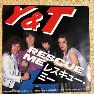 Y&T / RESCUE ME レスキューミー/ KNOCK YOU OUT / 7 レコード