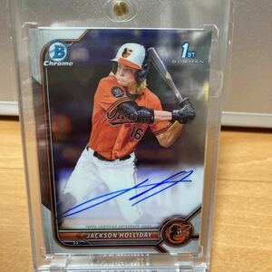 Topps BOWMAN Chrome jackson holliday AUTO 直筆 orioles 有望株 プロスペクト