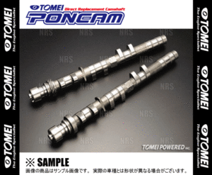 TOMEI 東名パワード PONCAM ポンカム (IN/EXセット) スカイライン R33/ER33/ECR33/ENR33 RB25DE/RB25DET (143020