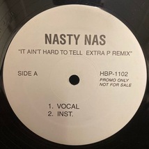 NAS / LIFE'S A BITCH / IT AIN'T HARD TO TELL EXTRA P REMIX_画像1