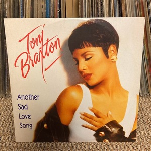 TONI BRAXTON / ANOTHER SAD LOVE SONG / GIVE U MY HEART