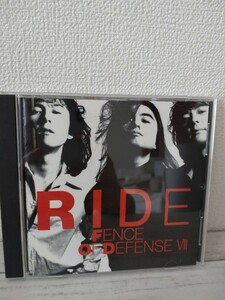 フェンス・オブ・ディフェンス VII / ライド CD FENCE OF DEFENSE VII / RIDE