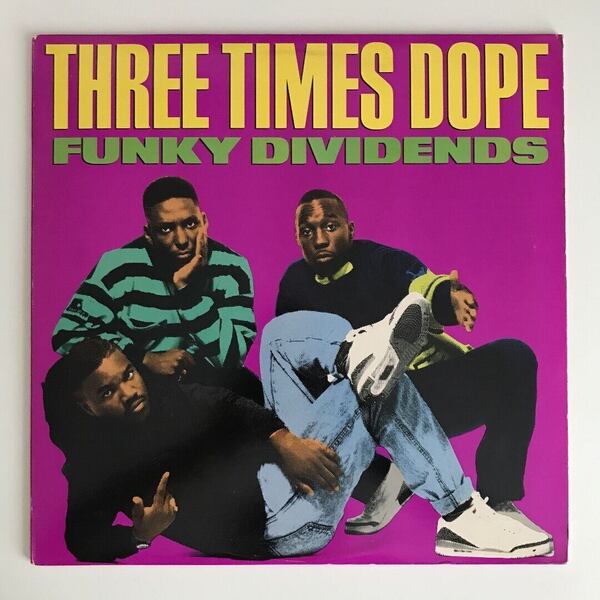 Three Times Dope - Funky Dividends / Original Stylin' (USオリジナル/ニュースクール)