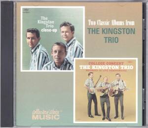 ☆THE KINGSTON TRIO(キングストン・トリオ)/Close-up＆College Concert『61年＆62年リリースの大名盤２in１』◆世界初CD化＆廃盤・レア◇