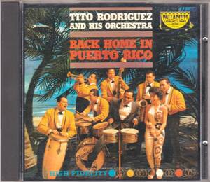 ☆TITO RODRIGUEZ(ティト・ロドリゲス)AND HIS ORCHESTRA/Back Home In Puerto Rico◆62年発表のヴィンテージ・サルサの超大名盤◇廃盤レア