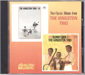 ☆THE KINGSTON TRIO(キングストン・トリオ)/The Kingston Trio#16＆Sunny Side!『63年リリースの大名盤２in１』◆世界初CD化＆廃盤レア◇