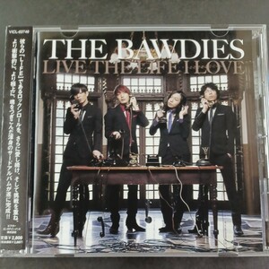 CD_12】ボウディーズ THE BAWDIES ／ LIFE THE LIVE I LOVE