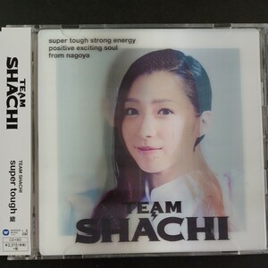 CD_12】チームシャチ TEAM SHACHI super tough盤 CD+Blue-ray