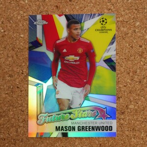 Topps chrome mason greenwood トップスクローム メイソン・グリーンウッド マンチェスター・ユナイテッド refractor soccer future stars