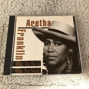 ARETHA FRANKLIN WHAT YOU SEE IS WHAT YOU SWEAT 輸入盤CD