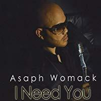 ★少しレア!!インディ!!ディープ系すか。ウーマックの親戚?Asaph Womack アサフ・ウーマックのCD【I Need You】
