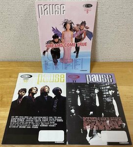 ■PAUSE 3冊SET①1999.5 /表紙ドリカム裏表紙Dragon Ash②1997.10 /表紙GLAY裏表紙CHARA③1997.11/表thee michelle gun elephant裏吉田拓郎