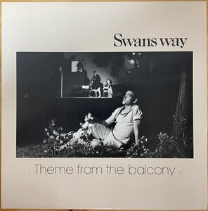 ●SWANS WAY / Theme From The Balcony ( New Wave / Acoustic / Swing ) ※英国盤 12EP【 EXIT / 12 EXIT 2 】1982年発売