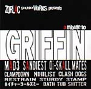 ＊中古CD V.A./a tribute to GRIFFIN 2001年作品 MAD3 SANDIEST Oi SKALL MATES CLAMPDOWN CLASH DOGS NIHILIST ネイチャーコールズミー