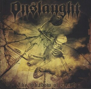 ＊中古CD ONSLAUGHT/The Shadow of Death 2008年作品初期デモ音源集 U.K THRASH METAL HELLBASTARD AXEGRINDER CONCRETE SOX Discharge