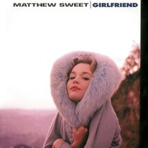 ＊中古CD MATTHEW SWEETマシュー・スウィート/GIRLFRIEND 1991年作品3rdアメリカ盤 米国ギターポップ リチャード・ロイド TELEVISION_画像1
