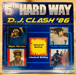 5 THE HARD WAY D.J. CLASH '86 レコード LP Reggae レゲエ DEEJAY