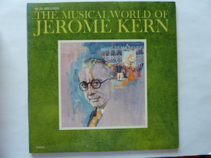 ★ムード■シリル・オーナデル / CYRIL ORNADEL■THE MUSICAL WORLD OF JEROME KERN ■スターライト・シンフォニー