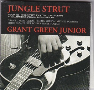 ★CD ジャングル・ストラット Jungle Strut 限定盤 紙ジャケット仕様 *グラント・グリーンJr. Grant Green Jr.