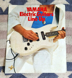 カタログ　YAMAHA　ヤマハ　Electric Guitars Line Up　1978年　冊子　パンフレット　貴重