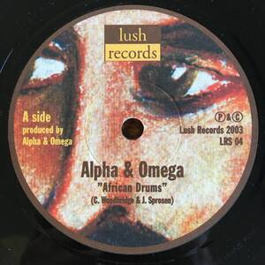 Alpha & Omega / African Drums - Time Dub　[Lush Records - LRS 04]