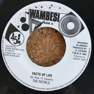 The Royals / Facts Of Life　[Wambesi - T.W.D.V. 564]