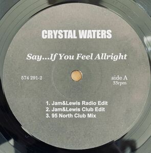 Crystal Waters - Say... If You Feel Alright (12, Single) Pro. Jam & Lewis