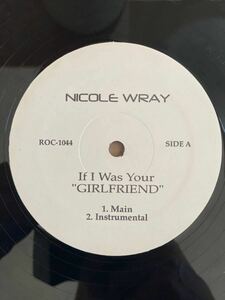 Nicole Wray - If I Was Your Girlfriend (Roc-A-Fella Records) (12, Promo) - Prince 2