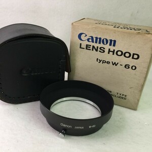 Canon LENS HOOD type W-60 キヤノン R35mm F2.5、FL35mm F2.5用 レンズフード フィルター径:58mm 元箱・ケース付 現状品 ／ 01-00075