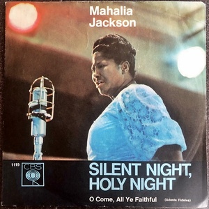 【Disco & Soul 7inch】Mahalia Jackson / Silent Night Holy Night