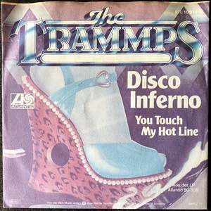 【Disco & Soul 7inch】Trammps / Disco Inferno 