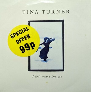 ☆TINA TURNER/I DON'T WANNA LOSE YOU1989'UK CAPITOL7INCH 