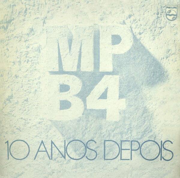 新品　MPB4 / 10 ANOS DEPOIS (CD)