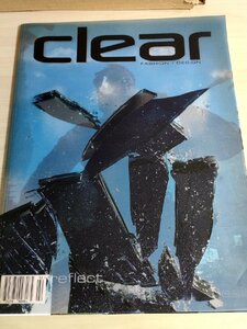 クリア・マガジン フッション デザイン リフレクト ディザイアー/Clear magazine FASHION DESIGN reflect desire/海外雑誌/洋書/B3222908