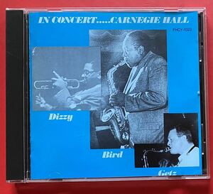 【CD】ディジー・ガレスピー / チャーリー・パーカー / スタン・ゲッツ「IN CONCERT AT CARNEGIE HALL BIRD, DIZ, GETZ」国内盤 [06080134]