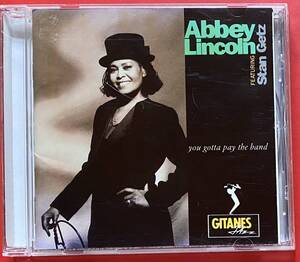 【CD】アビー・リンカーン「YOU GOTTA PAY THE BAND」ABBEY LINCOLN 国内盤 STAN GETZ [03030400]