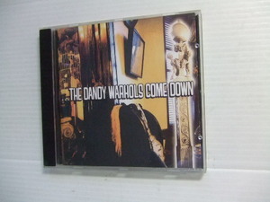 CD★ザ・ダンディ・ウォーホルズ/The Dandy Warhols ...The Dandy Warhols Come Down ★輸入盤 ★8枚同梱送料100円 た