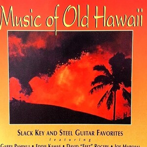 CD Music Of Old Hawaii ギャビー・パヒヌイ サンズ・オブ・ハワイ 95年 US盤 Gabby Pahinui and The Sons of Hawaii Hula Records